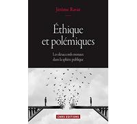 Ethique et polémiques. Les désaccords moraux dans la sphère publique
