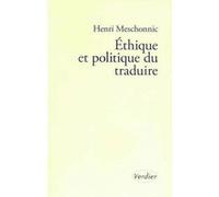 Éthique et politique du traduire Henri Meschonnic (Auteur)