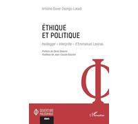 Éthique et politique Antoine-Dover Osongo-Lukadi (Auteur), Denis Bosomi (Préface), Jean-Claude Bourdin (Postface)