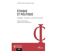Antoine-Dover Osongo-Lukadi – Éthique et politique – Heidegger interprète d'Emmanuel Levinas