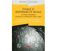 Ethique et responsabilité sociale 78 experts témoignent. Mélanges en l'honneur de Michel Joras. - Françoise de Bry - Ems Management Et Societes - broché - Etude