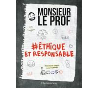 #Éthique et Responsable