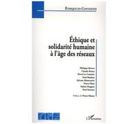 Ethique et solidarité humaine à l'âge des réseaux