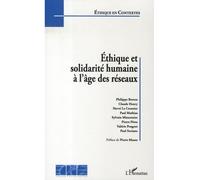 Ethique et solidarité humaine à l'âge des réseaux - Fondation Ostad Elahi - L'harmattan - broché - Etude