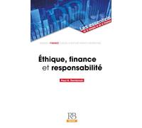 Ethique, finance et responsabilité Quo Vadis ? - Paul H. Dembinski - Revue Banque - broché - Etude
