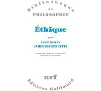 Éthique John Dewey (Auteur), James Hayden Tufts (Auteur), Patrick Di Mascio (Traduction)