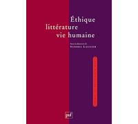Éthique, littérature, vie humaine