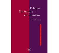 Éthique, littérature, vie humaine - Sandra Laugier - Puf - broché - Etude
