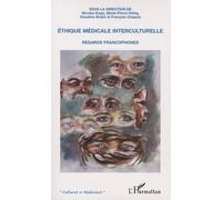 Ethique médicale interculturelle Regards francophones - Nicolas Kopp - L'harmattan - broché - Essai
