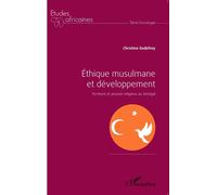Ethique Musulmane Et Développement - Territoire Et Pouvoir Religieux Au Sénégal