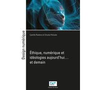 Éthique, numérique et idéologies - Camille Roelens - Presses Des Mines - broché - Essai