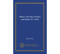 Éthique /par John Dewey et James H. Tufts