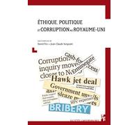 Ethique, politique et corruption au Royaume-Uni