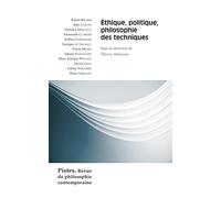 Éthique, politique, philosophie des techniques (Pistes, n°1 / 2021)