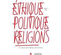 Ethique, Politique, Religions N° 8/2016-1 - La Religion Philosophique Des Lumières