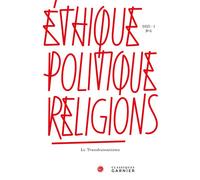 Éthique, politique, religions Le Transhumanisme 2015 - Thierry Gontier - Classiques Garnier - broché - Revue