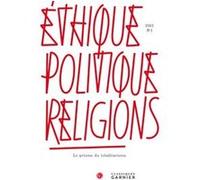 Éthique, politique, religions Thierry Gontier (Direction), Thierry Gontier (Coordination éditoriale), Collectif (Auteur)