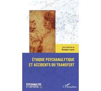 Ethique Psychanalytique Et Accidents Du Transfert