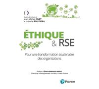 Ethique & Rse - Pour Une Transformation Soutenable Des Organisations