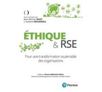 Éthique & RSE Pour une transformation soutenable des organisations - Jean-Michel Huet - Pearson France - broché - Etude