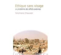 Ethique Sans Visage - Le Problème Des Effets Externes