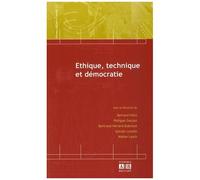 Ethique, Technique Et Démocratie