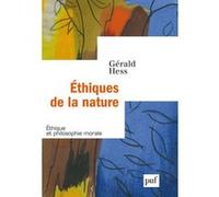 Éthiques de la nature Gérald Hess (Auteur)