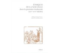 Ethiques de la nouvelle dans la première modernité (XIVe-XVIIe siècles): L'exemplarité en question