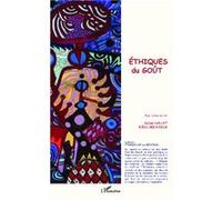Ethiques du goût Sylvie Dallet (Auteur)