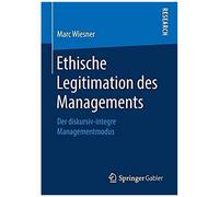 Ethische Legitimation Des Managements