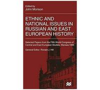 Ethnic And National Issues In Russian And East European History