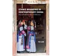 Ethnic Branding In Contemporary China