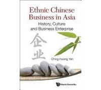 Ethnic Chinese Business In Asia