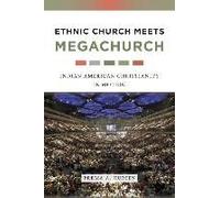 Ethnic Church Meets Megachurch