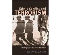 Ethnic Conflict and Terrorism by Joseph L. Soeters Soeters, Joseph L. (Auteur)