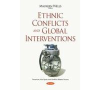Ethnic Conflicts & Global Interventions (Terrorism, Hot Spots and Conflict-Related Issues) - [Version Originale] Inconnu (Auteur)
