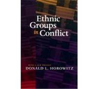 Ethnic Groups in Conflict Donald L. Horowitz (Auteur)