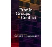Ethnic Groups In Conflict, Updated Edition With A New Preface