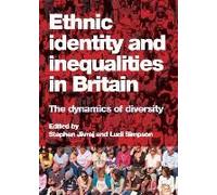Ethnic Identity And Inequalities In Britain