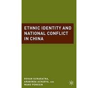 Ethnic Identity And National Conflict In China