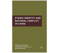 Ethnic Identity And National Conflict In China