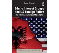 Ethnic Interest Groups and U.S. Foreign Policy