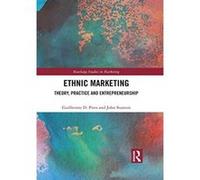 Ethnic Marketing: Theory, Practice and Entrepreneurship (Routledge Studies in Marketing) - [Version Originale] Inconnu (Auteur)