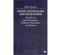 Ethnic Nationalism and State Power Mark Suzman (Auteur)