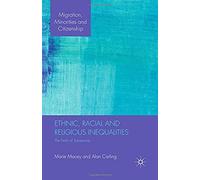 Ethnic, Racial And Religious Inequalities