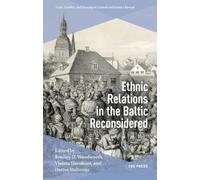 Ethnic Relations in the Baltic Reconsidered
