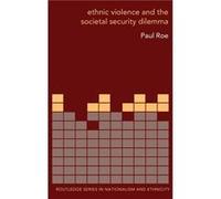 Ethnic Violence and the Societal Security Dilemma by Paul Roe Roe, Paul (Auteur)
