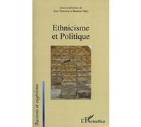 Ethnicisme et Politique - Jean Tournon - L'harmattan - broché - Essai