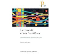 Ethnicité et ses frontières (L'), 2e éd.
