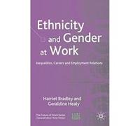 Ethnicity and Gender At Work, The Future of Work Series Geraldine Healy (Auteur)